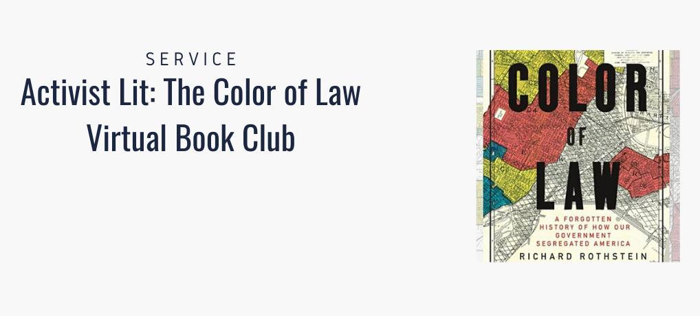 Activist Lit is back with The Color of Law 7/29
