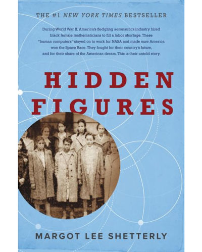Cover of Hidden Figures by Margot Rebecca Lee Shetterly