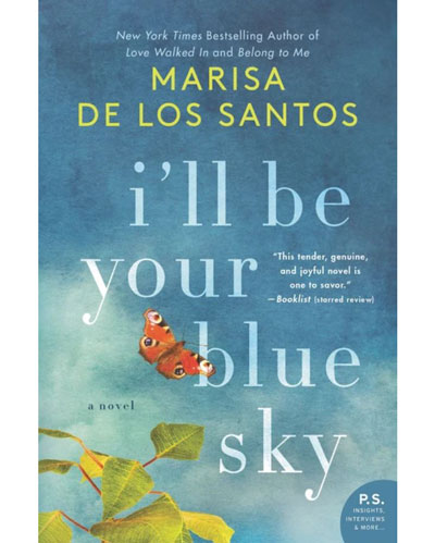 Cover of I'll Be Your Blue Sky by Marisa de los Santos
