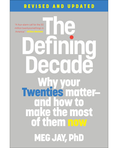 Cover of The Defining Decade by Meg Jay