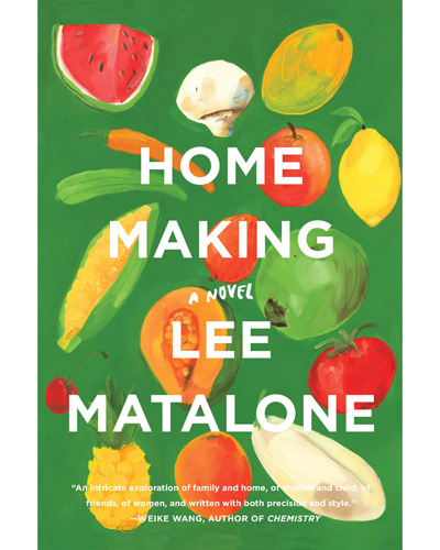 Home Making, by Lee Matalone