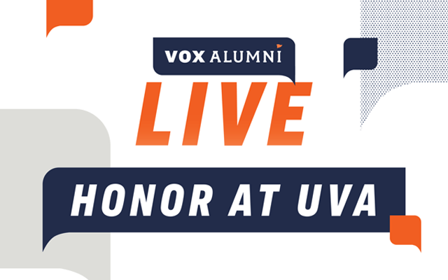 Vox Alumni Live: Honor at UVA