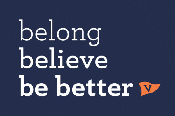 Belong, Believe, Be Better
